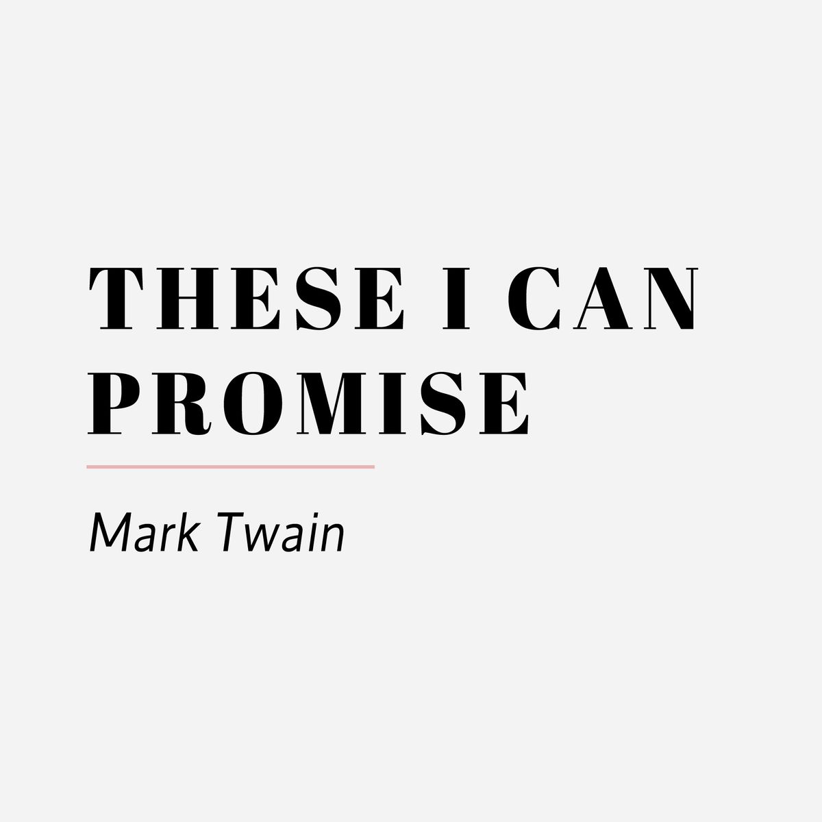 These I Can Promise by Mark Twain Wedding Reading