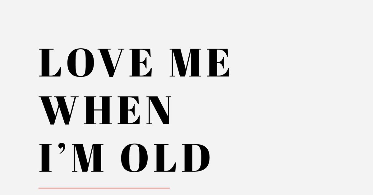 Love Me When I’m Old by Bee Rawlinson Wedding Reading