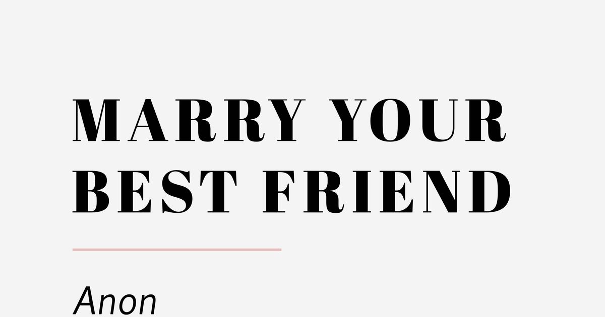 Marry Your Best Friend Wedding Poem - Wedding Readings About Friendship