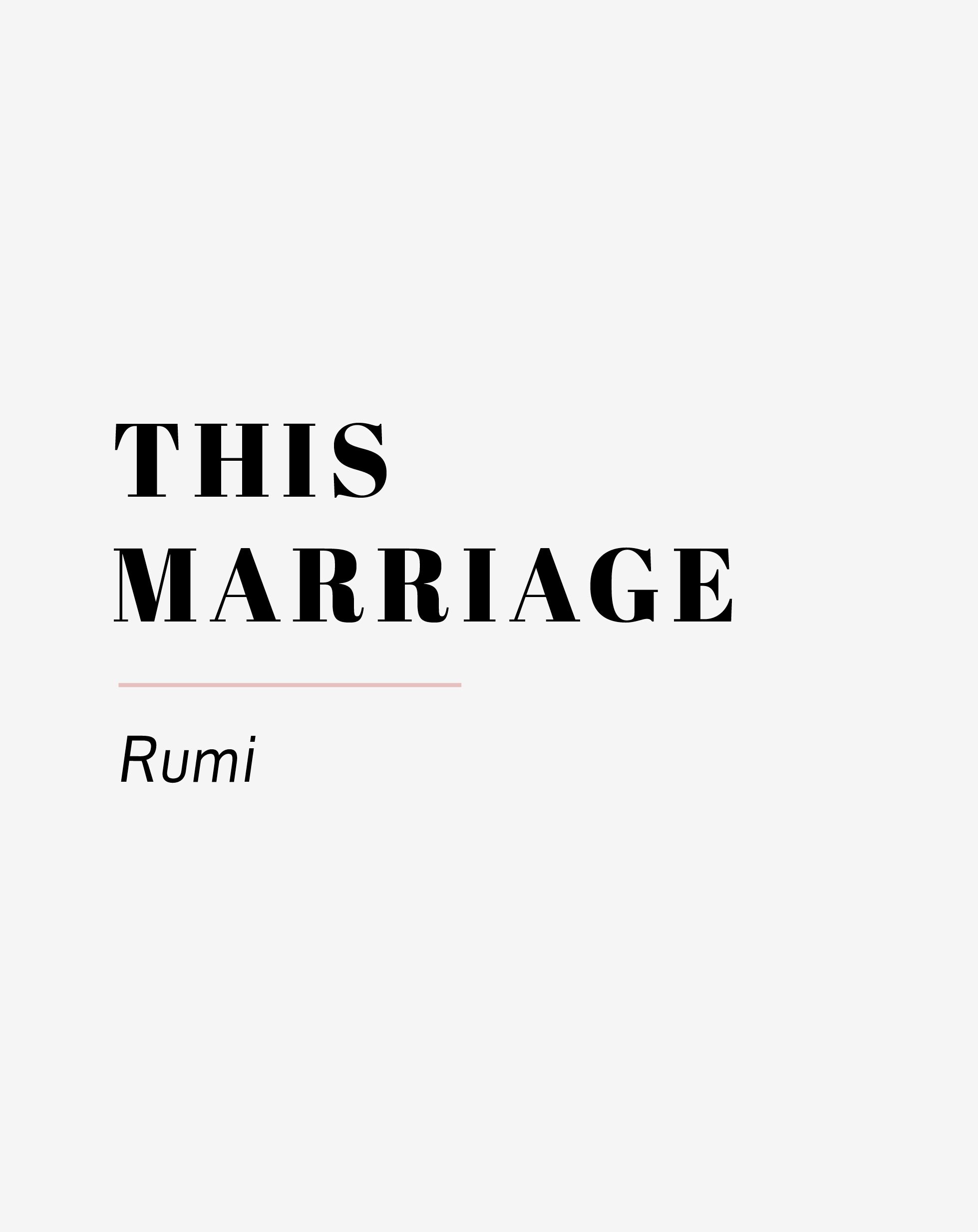 This Marriage by Rumi Wedding Poem - Wedding Reading this-marriage-by-rumi-wedding-poem-wedding-reading