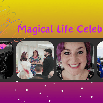 Magical Life Celebrations