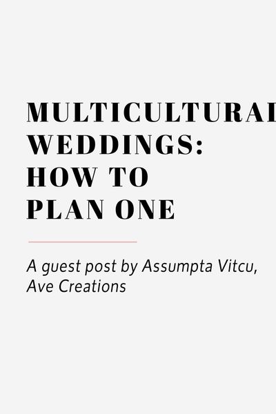 multicultural weddings how to plan one