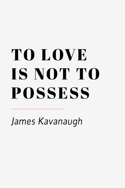 To Love Is Not To Possess