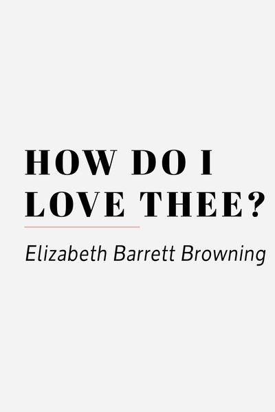 how do i love thee elizabeth barrett browning 08