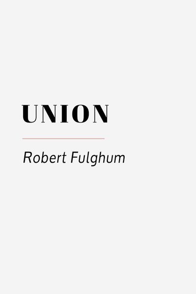 Union Robert Fulghum Cover 02