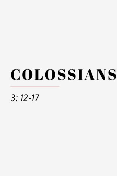 colossians 3 12 17