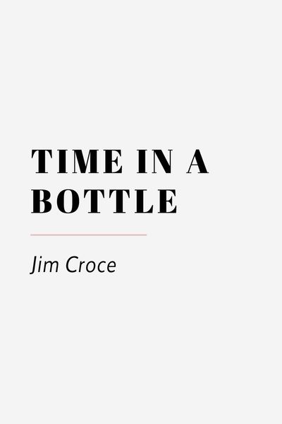 time-in-a-bottle-jim-croce