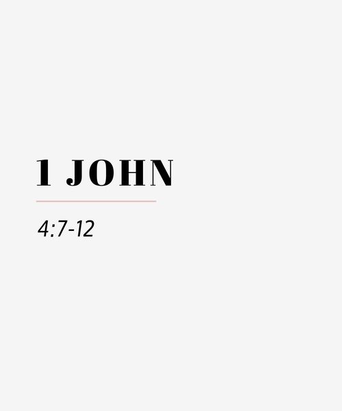 1 john 4 7 12 10