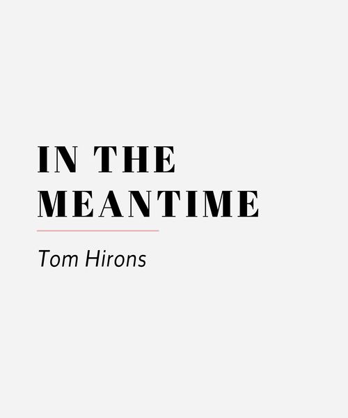 in the meantime tom hirons 