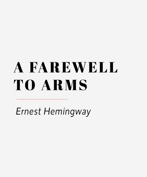 A Farewell To Arms Ernest Hemingway