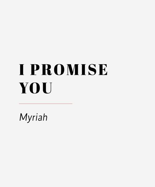 i-promise-you-by-myriah-wedding-poem