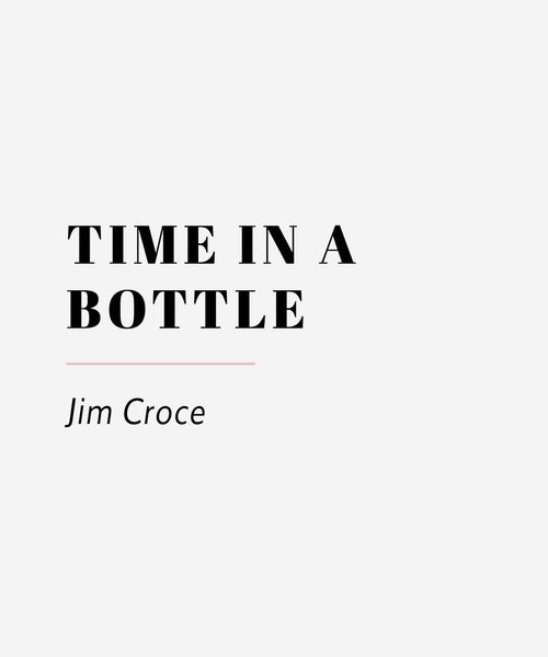 time-in-a-bottle-jim-croce