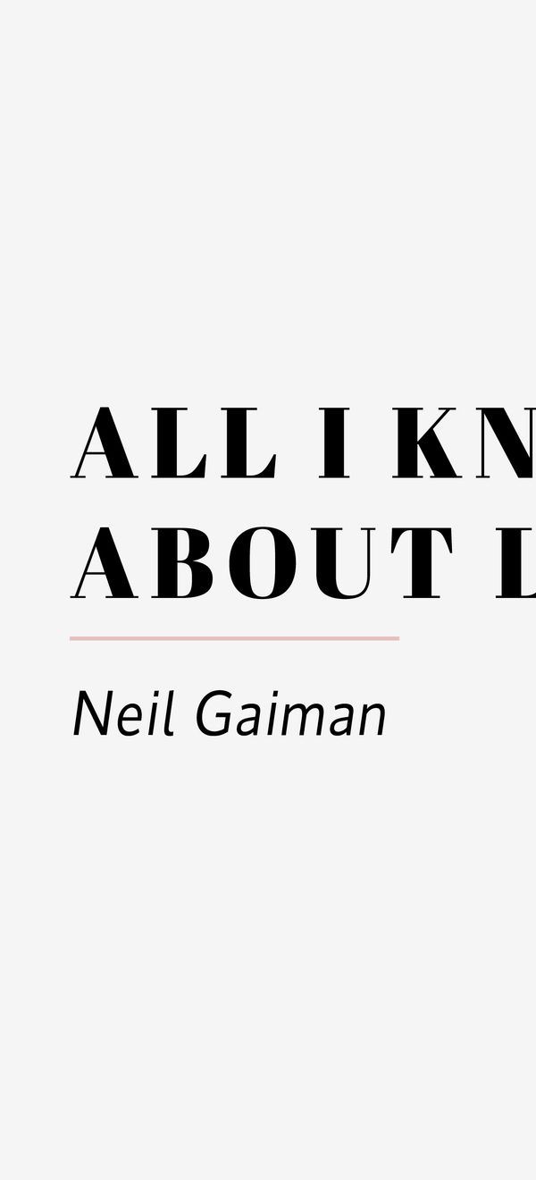 all i know about love neil gaiman 01