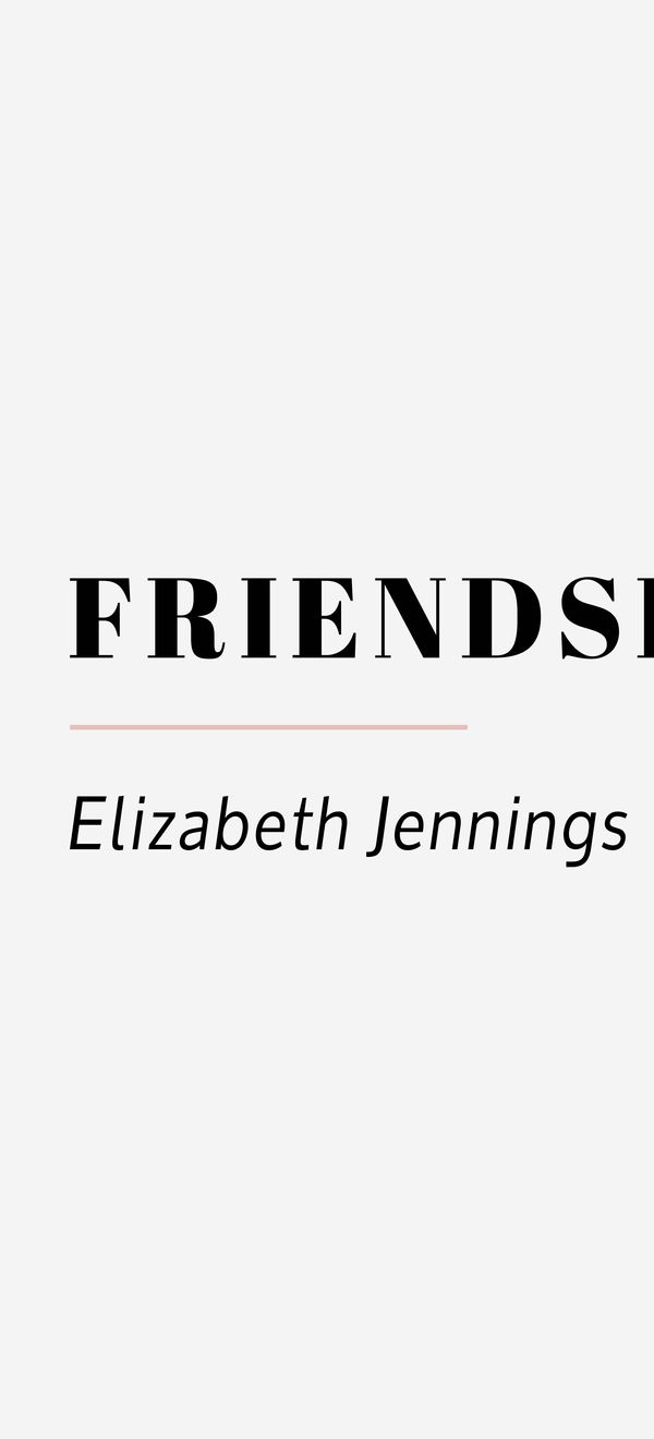 Cover 14 Friendship by Elizabeth Jennings