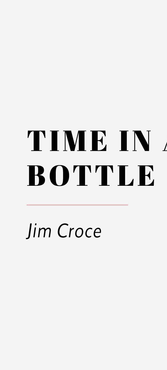 time-in-a-bottle-jim-croce