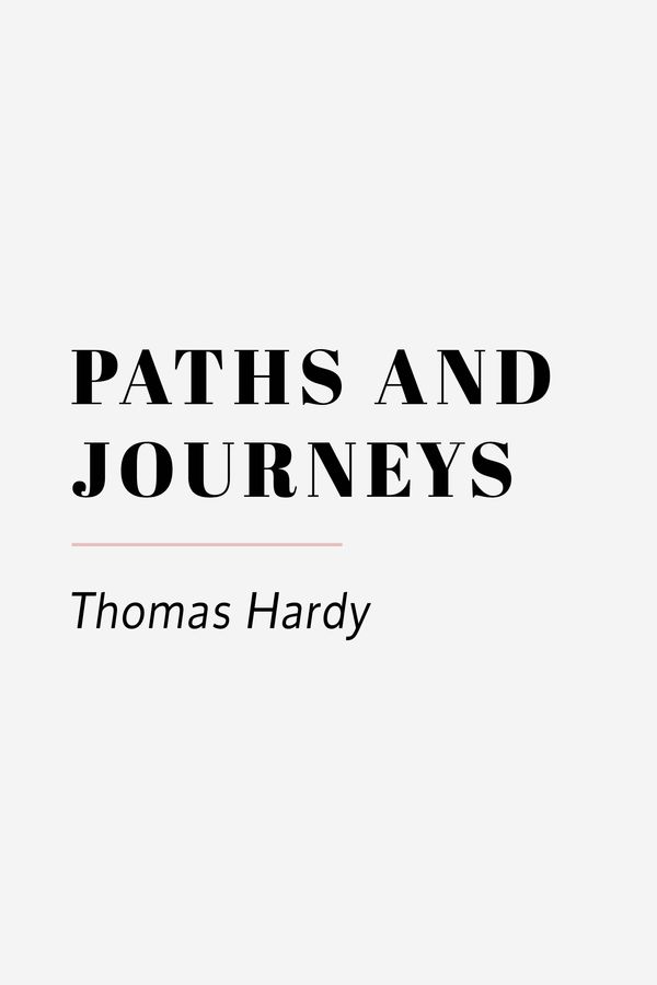 Cover 9 Paths and Journeys by Thomas Hardy