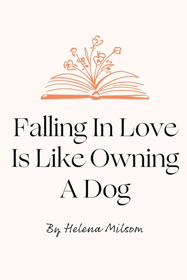 Falling In Love Is Like Owning A Dog Cover 48