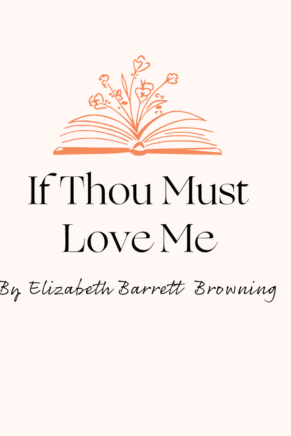 If Thou Must Love Me Cover 65
