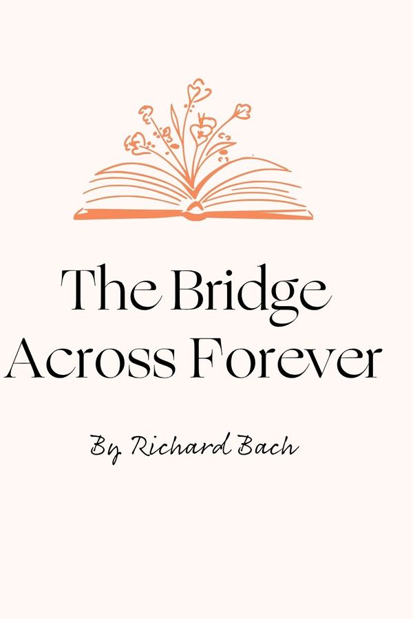 the bridge across forever