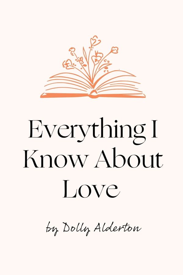 Everything I Know About Love Dolly Alderton 2