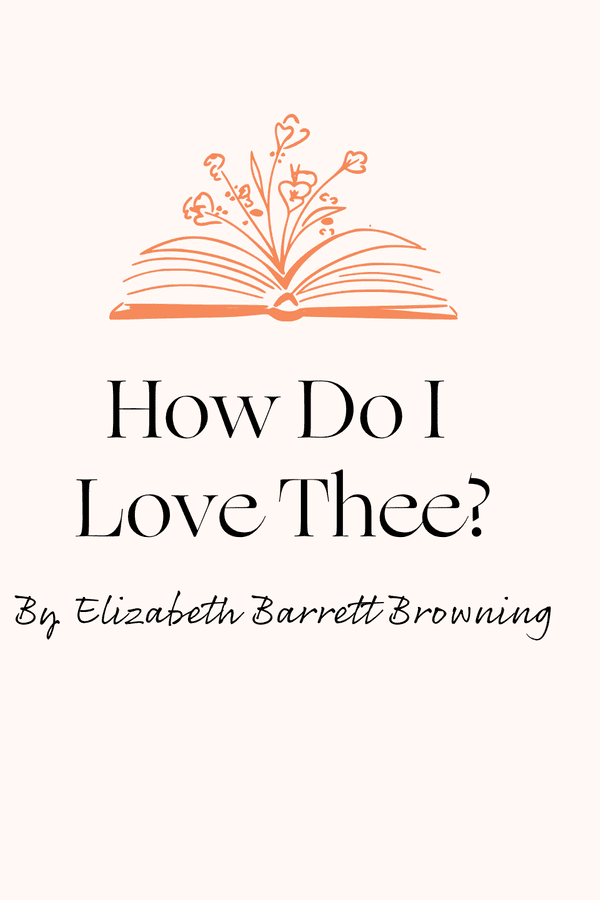 how do i love thee elizabeth barrett browning 08