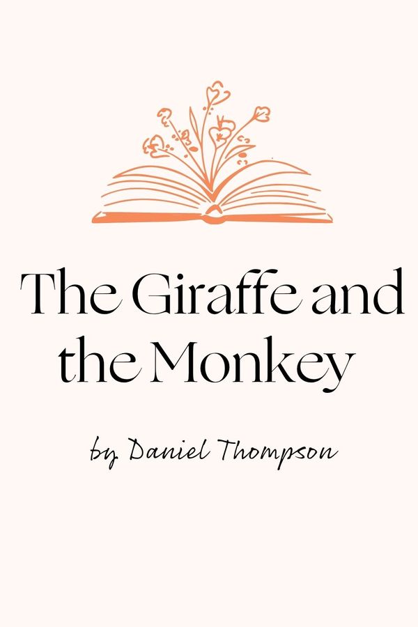Cover 11 The Giraffe and the Monkey by Daniel Thompson
