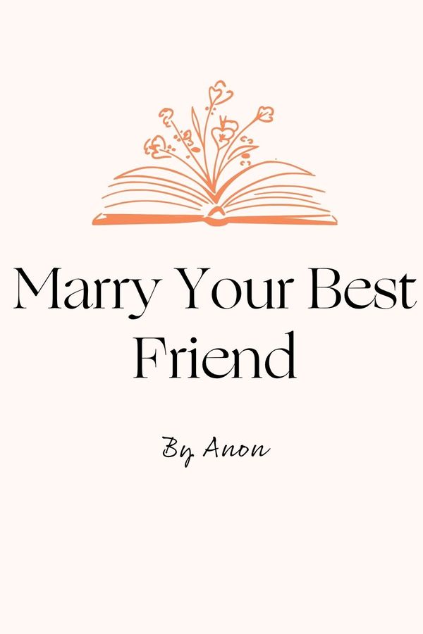 Cover 12 Marry your Best Friend by Anon