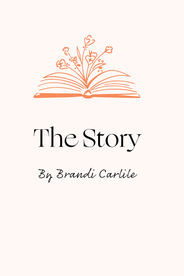 the story by brandi carlile