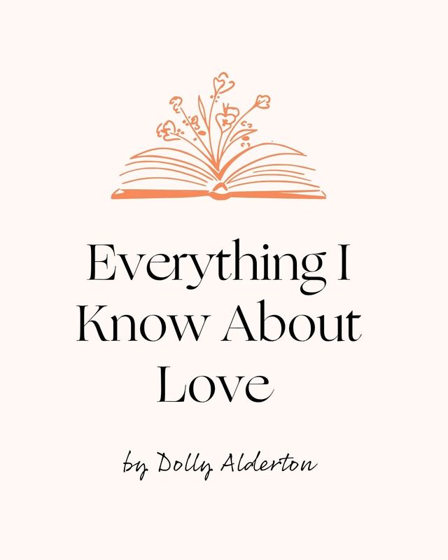Everything I Know About Love Dolly Alderton 2