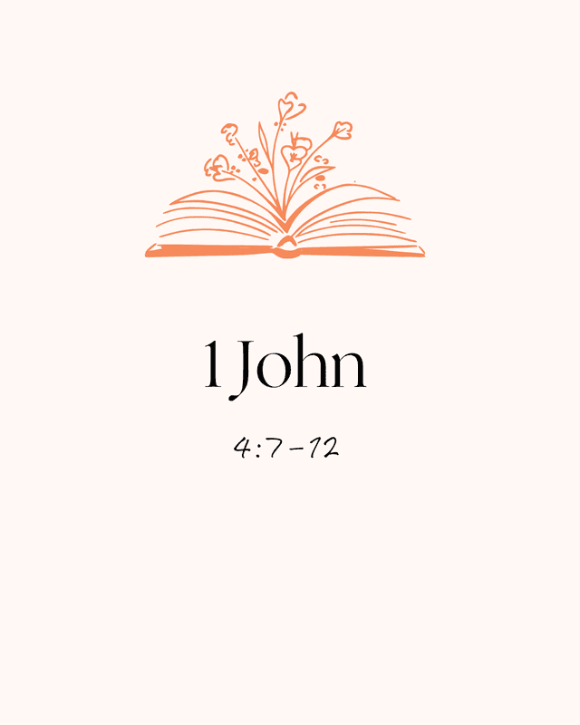 1 john 4 7 12 10