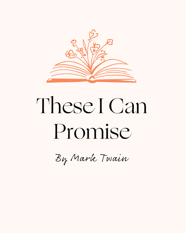 these i can promise mark twain 04