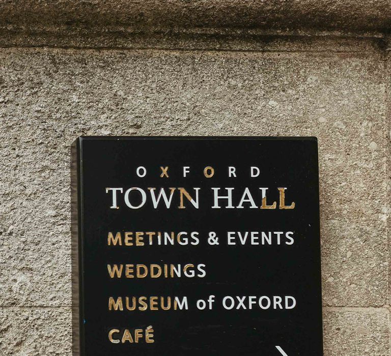 Oxford Town Hall directional wedding signage 