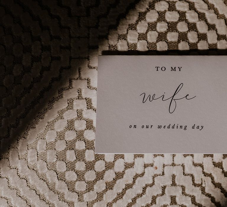 A card written to the bride from the groom on the morning of the wedding 