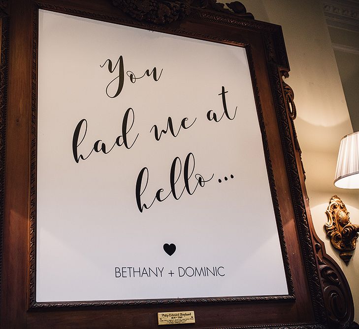 You Had Me At Hello Calligraphy Wedding Sign