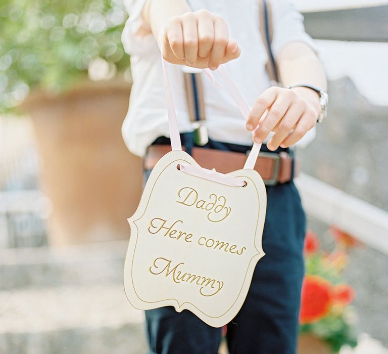 Daddy Her Comes mummy Wooden Sign | Elegant Family Destination Wedding at Malcesine in Italy, Planned by Lake Garda Weddings | Georgina Harrison Photography