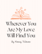 Wedding reading of 'wherever you are my love will find you'
