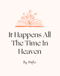 it happens all the time in heaven by hafiz